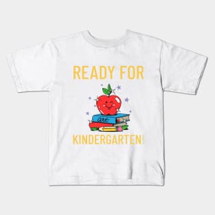 READY FOR KINDERGARTEN! Kids T-Shirt